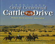 Great Centennial Cattle Drive: 1896-1996