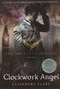 The Infernal Devices: Clockwork Angel / Clockwork Prince / Clockwork Princess