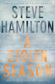 A Stolen Season: An Alex McKnight Novel (Alex McKnight Novels)