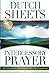 Intercessory Prayer: How God Can Use Your Prayers to Move Heaven and Earth Sheets, Dutch and Wagner, C