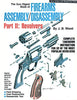 The Gun Digest Book of Firearms AssemblyDisassembly Part II: Revolvers JBWood