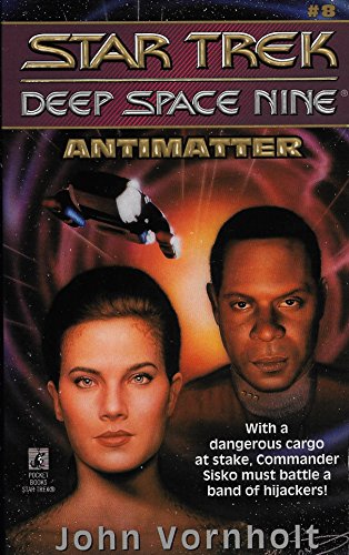 Antimatter (Star Trek Deep Space Nine, No 8)
