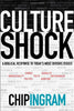 Culture Shock: A Biblical Response to Todays Most Divisive Issues Ingram, Chip