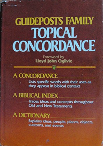 The Guideposts Family Topical Concordance to the Bible