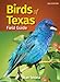 Birds of Texas Field Guide Bird Identification Guides [Paperback] Tekiela, Stan