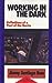 Working in the Dark: Reflections of a Poet of the Barrio: Reflections of a Poet of the Barrio Red Crane Literature Series [Hardcover] Baca, Jimmy