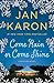 Come Rain or Come Shine [Paperback] Karon, Jan