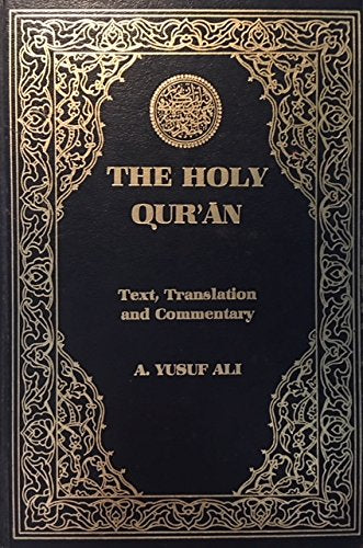 THE HOLY QUR'AN Text, Translation and Commentary used book depot
