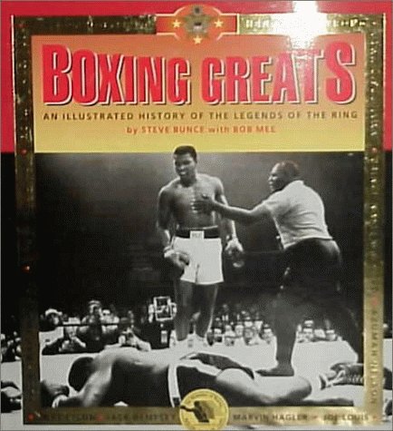 Boxing Greats: An Illustrated History of the Legends of the Ring used book depot
