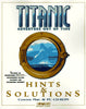 Titanic Adventure Out of Time: Hints  Solutions William H Keith Jr