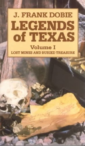 Legends of Texas: Lost Mines and Buried Treasure used book depot