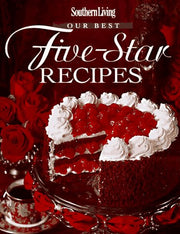 Southern Living: Our Best Five-Star Recipes used book depot