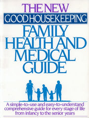 The New Good Housekeeping Family Health and Medical Guide used book depot