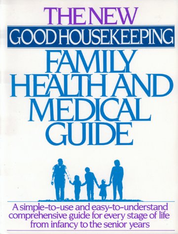 The New Good Housekeeping Family Health and Medical Guide used book depot