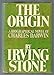 The Origin [Hardcover] Irving Stone