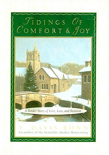 Tidings Of Comfort and Joy: A Tender Story Of Love, Loss, And Reunion used book depot