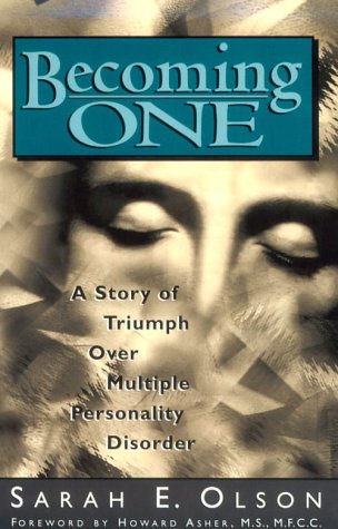 Becoming One: A Story of Triumph over Multiple Personality Disorder used book depot