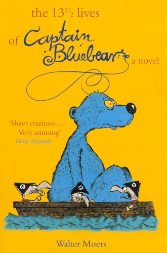The 13 1/2 Lives of Captain Blue Bear (Zamonia) (Volume 1) used book depot