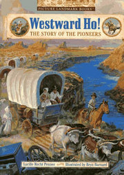 Westward Ho!: The Story of the Pioneers (Landmark Books) used book depot