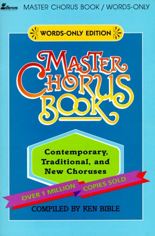Master Chorus Book: 250 Contemporary, Traditional, and New Choruses used book depot
