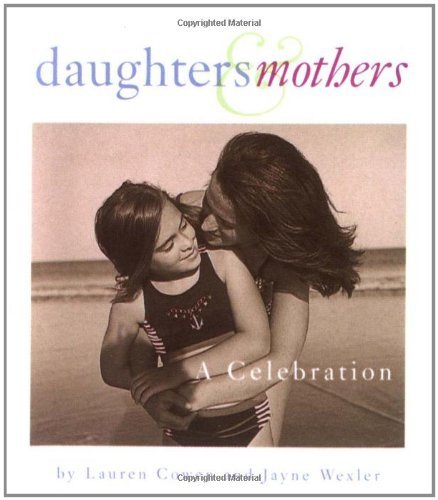 Daughters & Mothers: A Celebration used book depot
