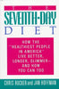 The SeventhDay Diet: How the Healthiest People in America Live Better, Longer, Slimmer And How You Can Too Jan Hoffman and Rucker, Chris