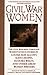 Civil War Women: The Civil War Seen Through Womens Eyes in Stories by Louisa May Alcott and others Mcsherry, Frank