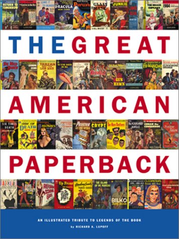 The Great American Paperback: An Illustrated Tribute to Legends of the Book used book depot