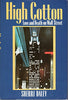 High Cotton: Love and Death on Wall Street Daley, Sherri