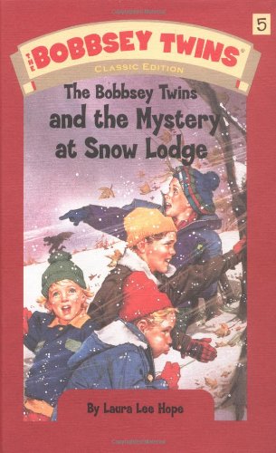 The Bobbsey Twins and the Mystery at Snow Lodge (The Bobbsey Twins, No. 5) used book depot