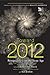 Toward 2012: Perspectives on the Next Age Pinchbeck, Daniel and Jordan, Ken