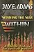 The War Within Adams, Jay Edward