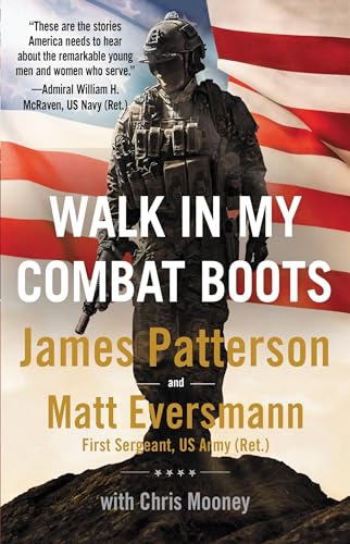 Walk in My Combat Boots: True Stories from America's Bravest Warriors (Heroes Among Us, 1)