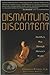 Dismantling Discontent: Buddhas Way Through Darwins World Fisher, Charles