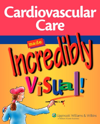 Cardiovascular Care Made Incredibly Visual! used book depot