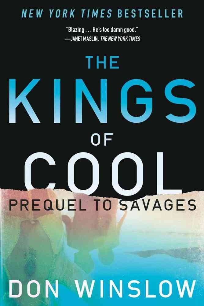 The Kings of Cool: A Prequel to Savages used book depot