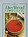 The Complete DoAhead Cookbook: Southern Living Todays Gourmet Harvey, Ann H