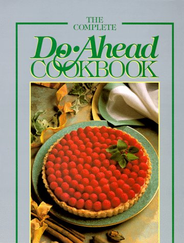 The Complete Do-Ahead Cookbook: Southern Living (Today's Gourmet) used book depot