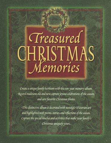 Treasured Christmas Memories: 10 Years of Family Celebrations Barnes, Emilie