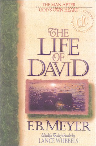 The Life of David: The Man After God's Own Heart (Bible Character Series) used book depot