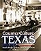 Counter Culture Texas Dean, Mark and Flatau, Susie Kelly