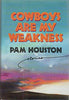Cowboys Are My Weakness: Stories