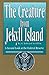 The Creature from Jekyll Island: A Second Look at the Federal Reserve