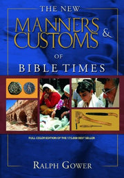 New Manners & Customs of Bible Times Student Edition used book depot