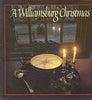 A Williamsburg Christmas The World of Williamsburg Sheppard, Donna C