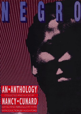 Negro: An Anthology Ford, Hugh and Cunard, Nancy