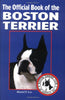 The Official Book of the Boston Terrier Lee, Muriel