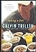 Feeding a Yen: Savoring Local Specialties, from Kansas City to Cuzco [Hardcover] Calvin Trillin