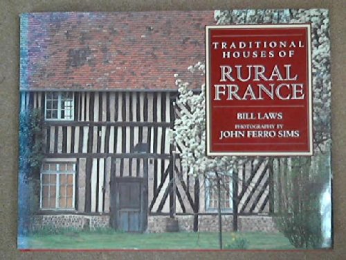 Traditional Houses of Rural France Laws, Bill