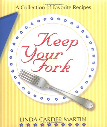 Keep Your Fork Martin, Linda Carder
